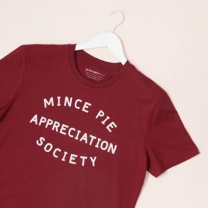 Mince Pie Appreciation Society Unisex T-Shirt - Burgundy: Medium